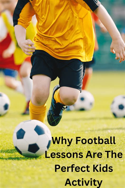 Why Football Lessons Are The Perfect Kids Activity - StressedMum