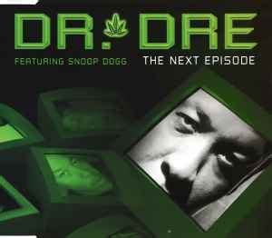 Dr. Dre Featuring Snoop Dogg – The Next Episode (2000, CD) - Discogs