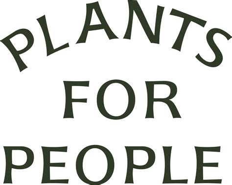 PLANTS FOR PEOPLE