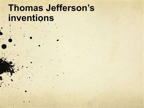 Thomas jefferson inventions | PPT