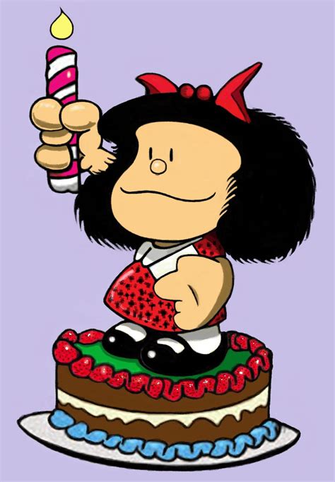 Cumple Mafalda | Cartoon, Mafalda quotes, Happy b day