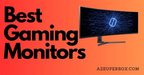 Best Gaming Monitors - AzSuperBox