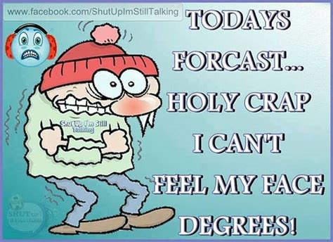 Freezing | Humor | Pinterest | Humor and Funny quotes