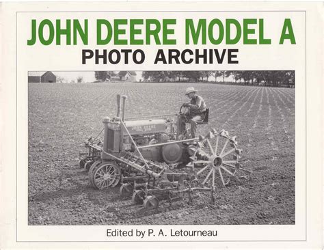 John Deere Model A: Photo Archive