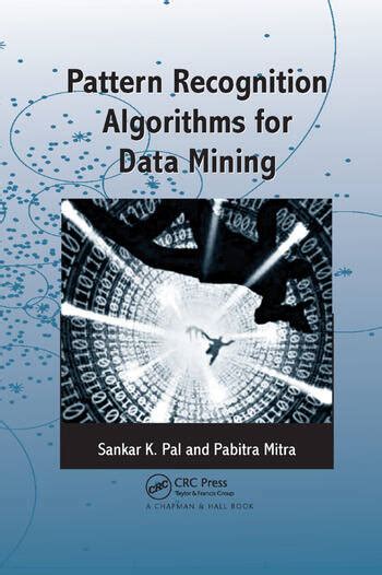 Pattern Recognition Algorithms for Data Mining - CRC Press Book