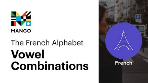 How to Pronounce French Vowel Combinations - Learning the French Alphabet - Ep. 5 - YouTube