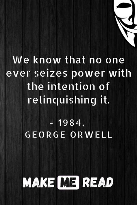 1984 by George Orwell - Power Quotes + Book Summary | Orwell quotes ...