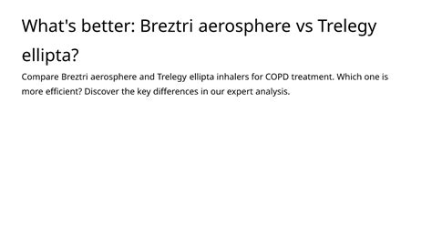 What's better: Breztri aerosphere vs Trelegy ellipta? – meds.is