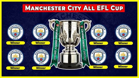 Manchester City All EFL Cup Final. List of Manchester City All EFL Cup ...