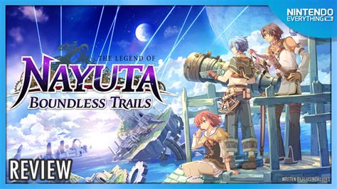 The Legend of Nayuta: Boundless Trails review for Nintendo Switch