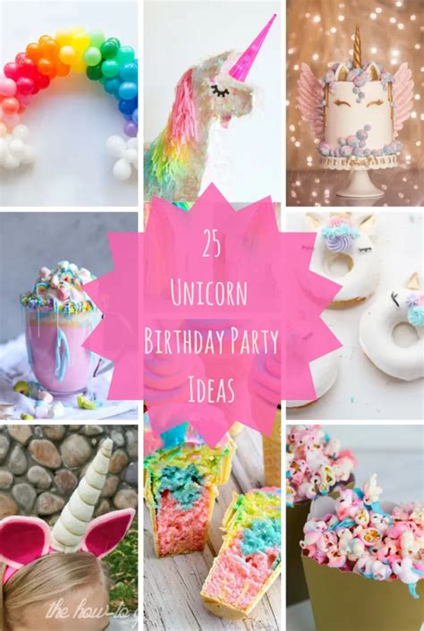 25 Unicorn Birthday Party Ideas