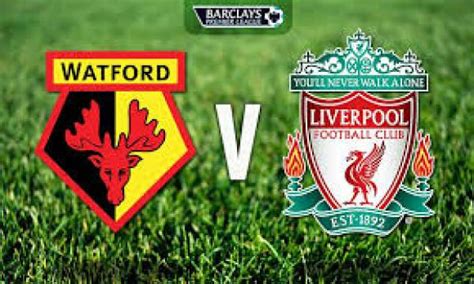 Watford vs Liverpool Live Stream Info: EPL 2017 LIV v WAT Match ...