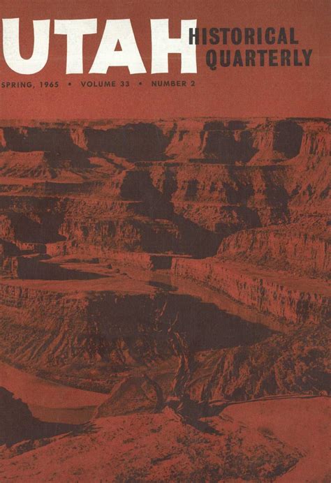 Utah Historical Quarterly, Volume 33, Number 2, 1965 by Utah State History - Issuu