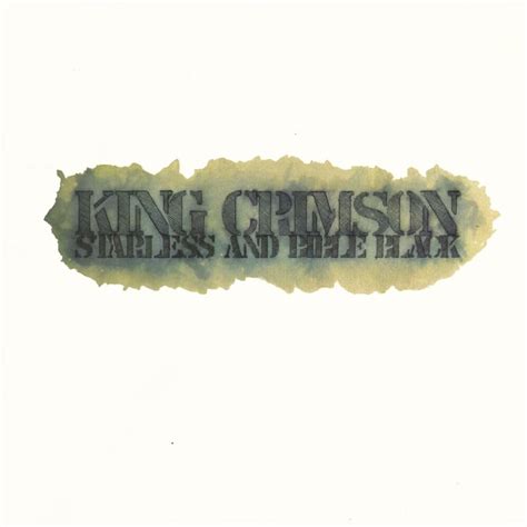 King Crimson – Starless and Bible Black Lyrics | Genius Lyrics