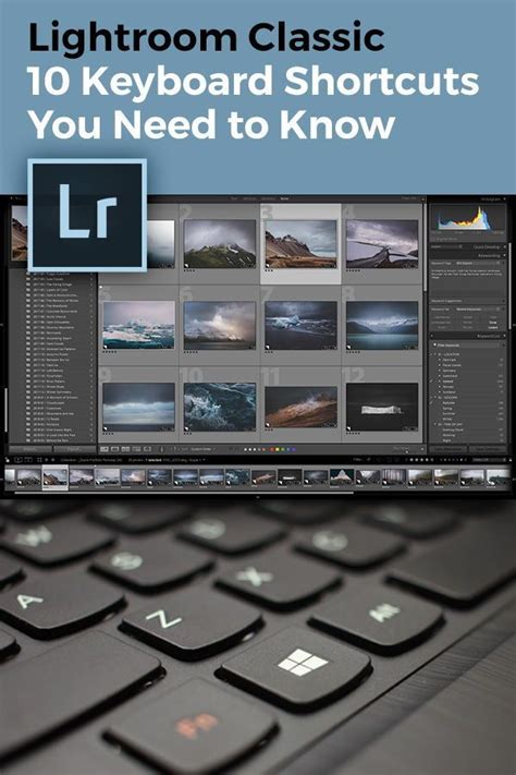 the lightroom classic keyboard shortcuts you need to know