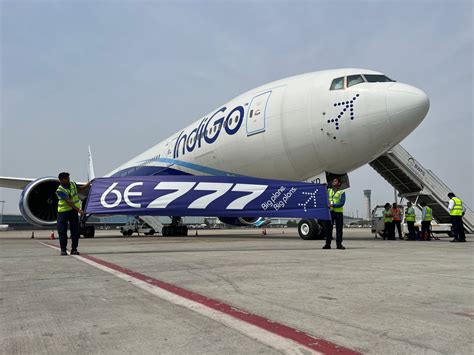 IndiGo Airlines First Boeing 777 Painted in its own Livery landed at ...