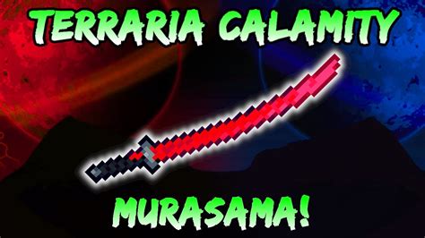 Murasama Calamity Melee Weapon! Terraria Calamity - Melee Class Loadout / Setup - YouTube