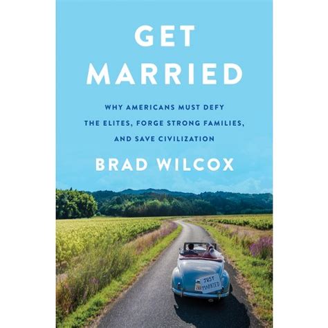 Get Married - By Brad Wilcox (hardcover) : Target