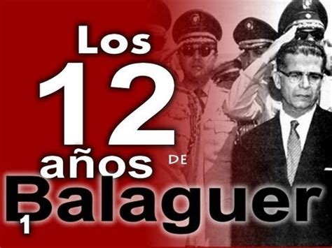 Los doce años de Joaquín Balaguer