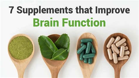 7 Supplements that Improve Brain Function