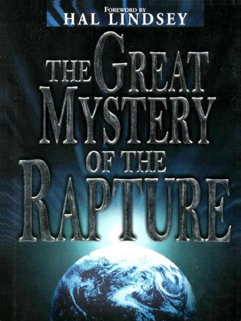 (WAM Rec Om Ended) The Great Mystery of The Rapture - Arno Froese, Forward by Hal Lindsey | PDF ...