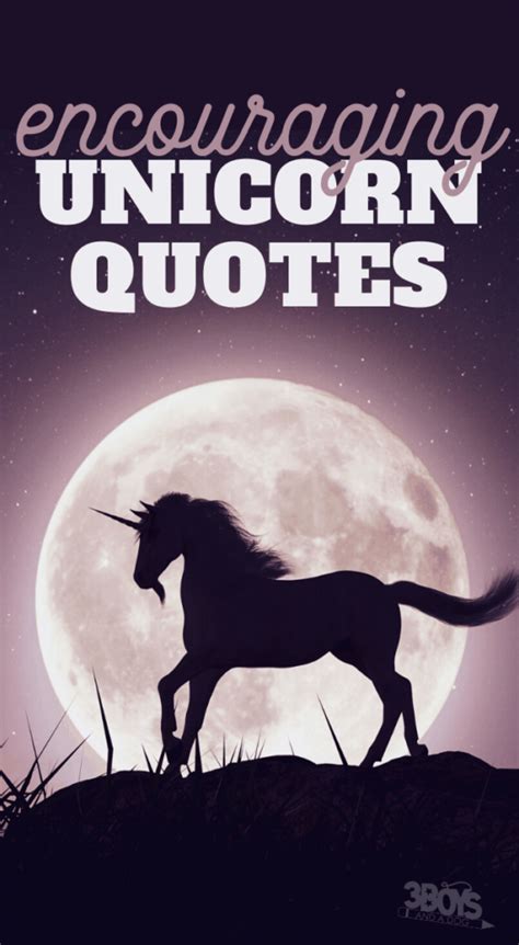 12 Encouraging Unicorn Quotes