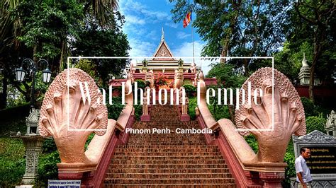 Wat Phnom Temple | Phnom Penh | Cambodia | 30th November 2015 | - YouTube