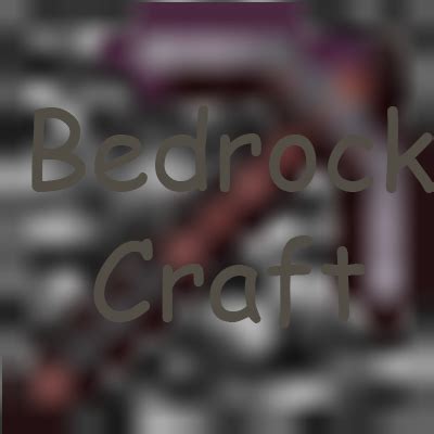 Bedrock Craft - Mods - Minecraft