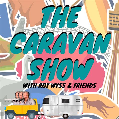 The Caravan Show. Episode 48. Towing with Jeff Palmer (Tow-Ed) - The Caravan Show