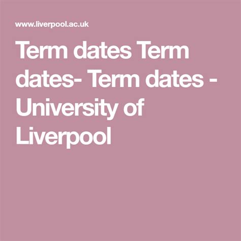 Term dates Term dates- Term dates - University of Liverpool | Term ...