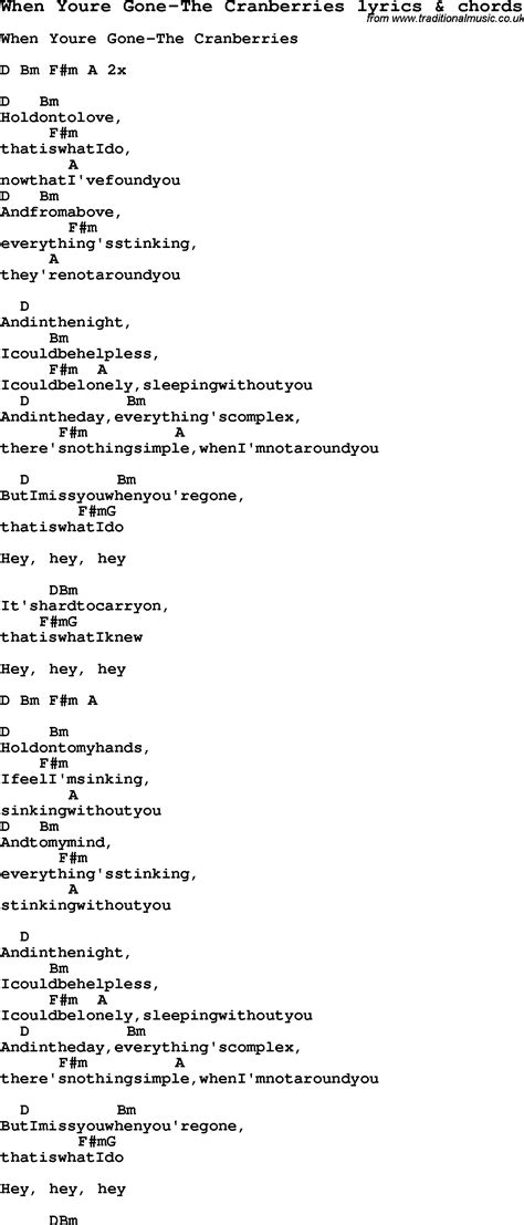 Love Song Lyrics for:When Youre Gone-The Cranberries with chords.