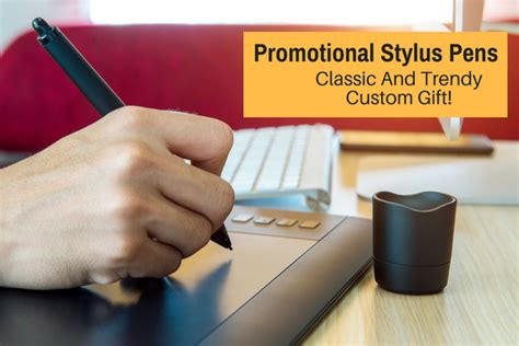 Promotional Stylus Pens- A Fabulous Gift Choice For The Classic And The ...