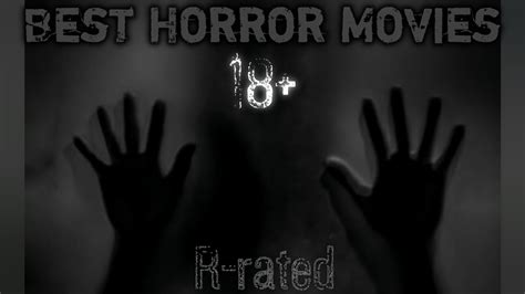 Best horror / r-rated movies of all time | by shuffy | - YouTube