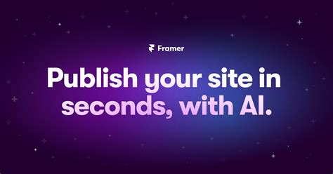 Framer AI — Generate and publish your site with AI in seconds.