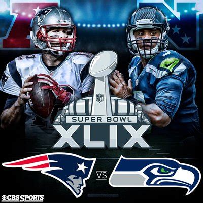 Super Bowl XLIX 2015 - New England Patriots or Seattle Seahawks ...