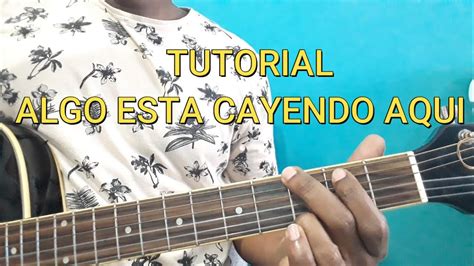 ALGO ESTA CAYENDO AQUÍ Chords - Chordify