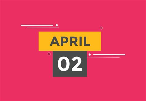 april 2 calendar reminder. 2nd april daily calendar icon template. Calendar 2nd april icon ...