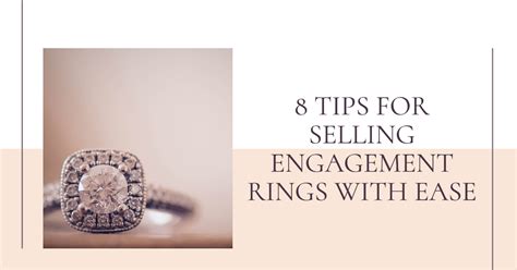 8 Tips For Selling Engagement Ring With Ease