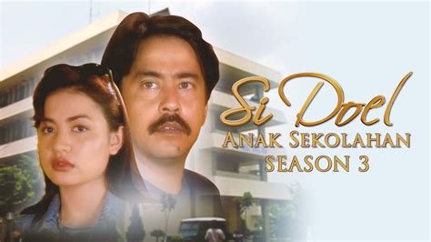 Nonton Clips Si Doel Anak Sekolahan Season 3 - RCTI+