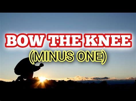 BOW THE KNEE | Instrumental with Lyrics - YouTube