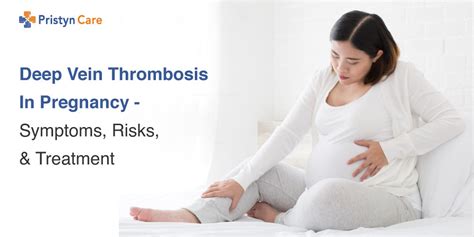 Deep Vein Thrombosis in Pregnancy - Symptoms, Risks, and Treatment ...