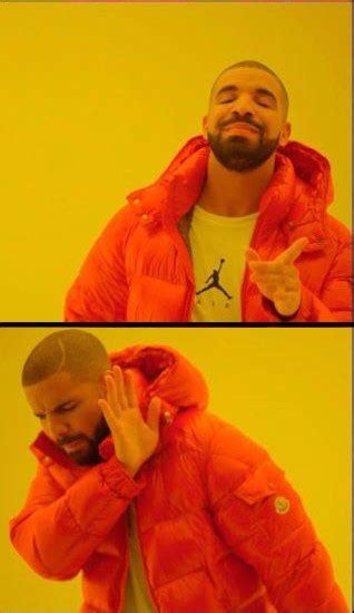 Drake Hotline Bling Reverse Blank Template - Imgflip