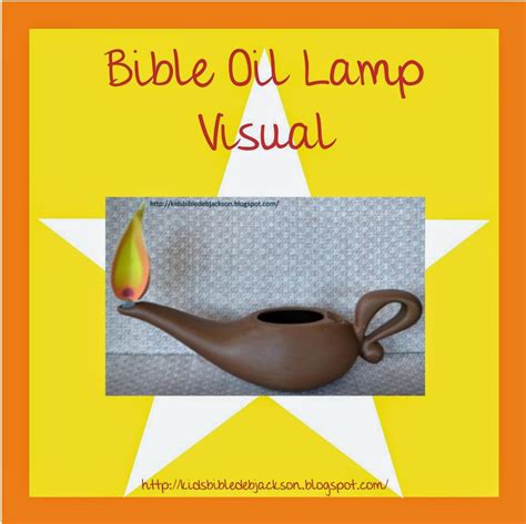 Bible Fun For Kids: Bible Oil lamp Visual