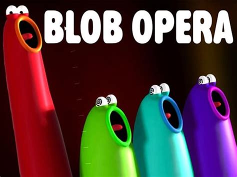 Blob Opera Real Online|Play Blob Opera Real Online|Online Game | Free ...