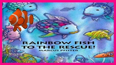 Rainbow Fish To The Rescue YouTube | Read Aloud - YouTube