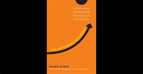 The Happiness Advantage by Shawn Achor on iBooks