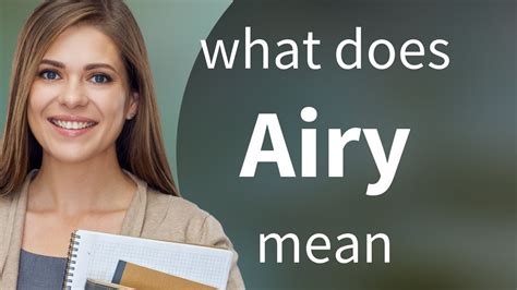 Airy | AIRY meaning - YouTube