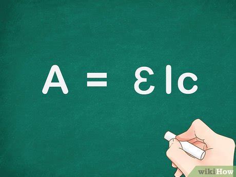 How to Calculate Molar Absorptivity: 8 Steps (with Pictures)