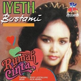 Iyeth Bustami - Rumah Cinta (Full Album 1995) - LaguBebass