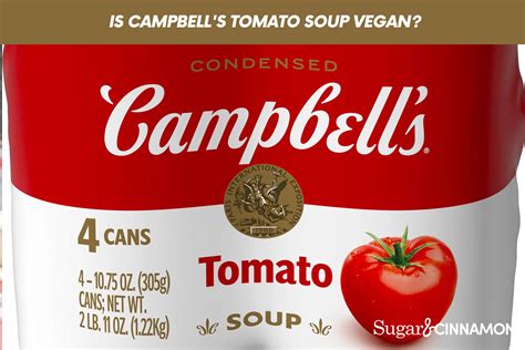 Is Campbell's Tomato Soup Vegan? | SugarAndCinnamon